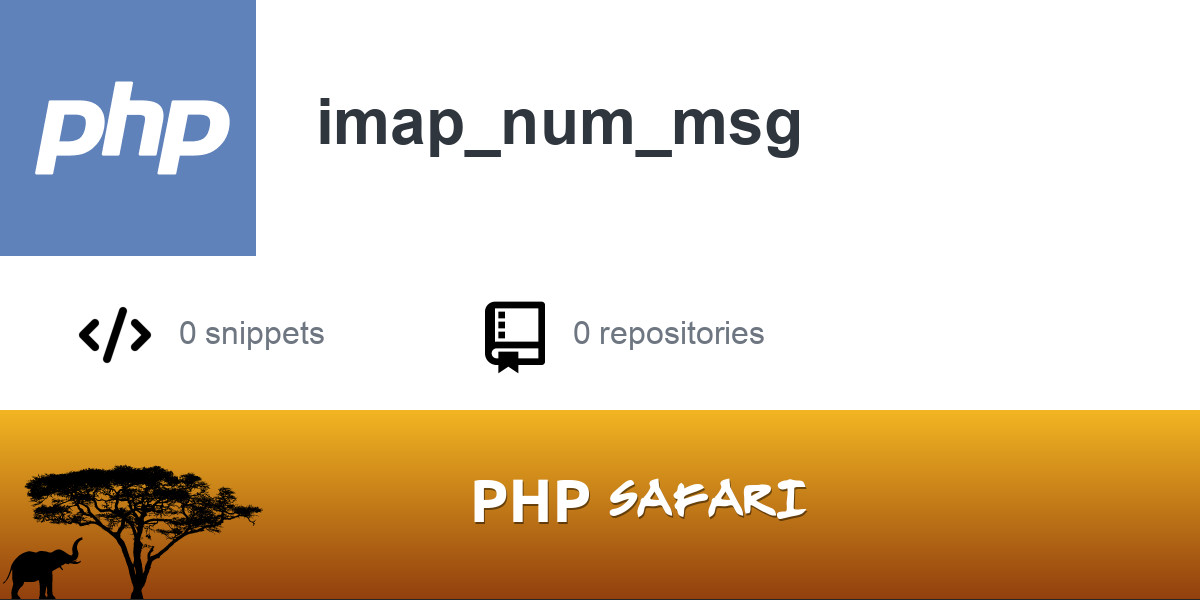 PHP function - imap_num_msg | Better PHP