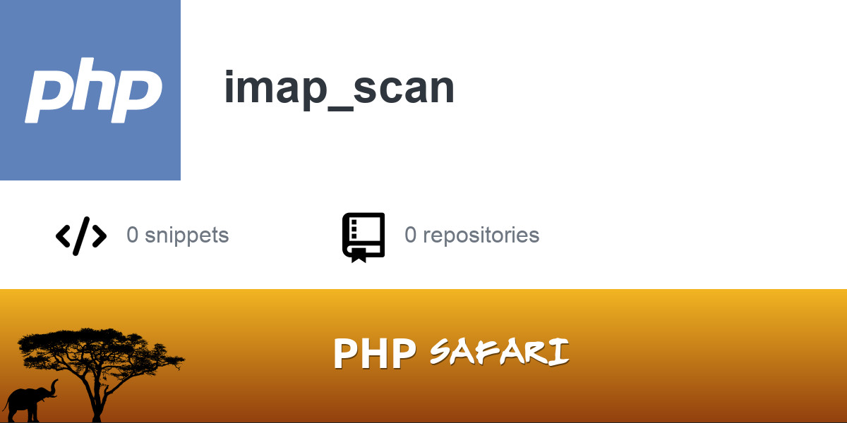 PHP function - imap_scan | Better PHP